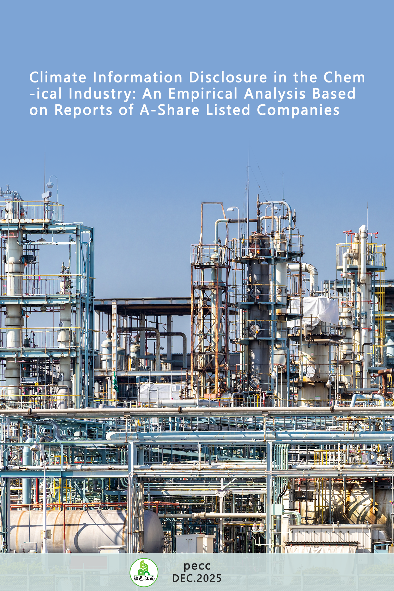 Climate Information Disclosure in the Chemical Industry: An Empirical Analysis Based on Reports of A-Share Listed Companies